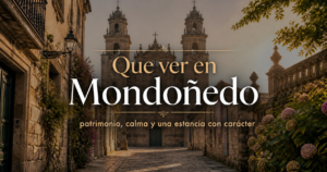 Que ver en Mondoñedo con titulo centrado para redes sociales