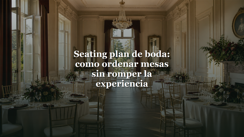 Seating plan de boda en salon historico
