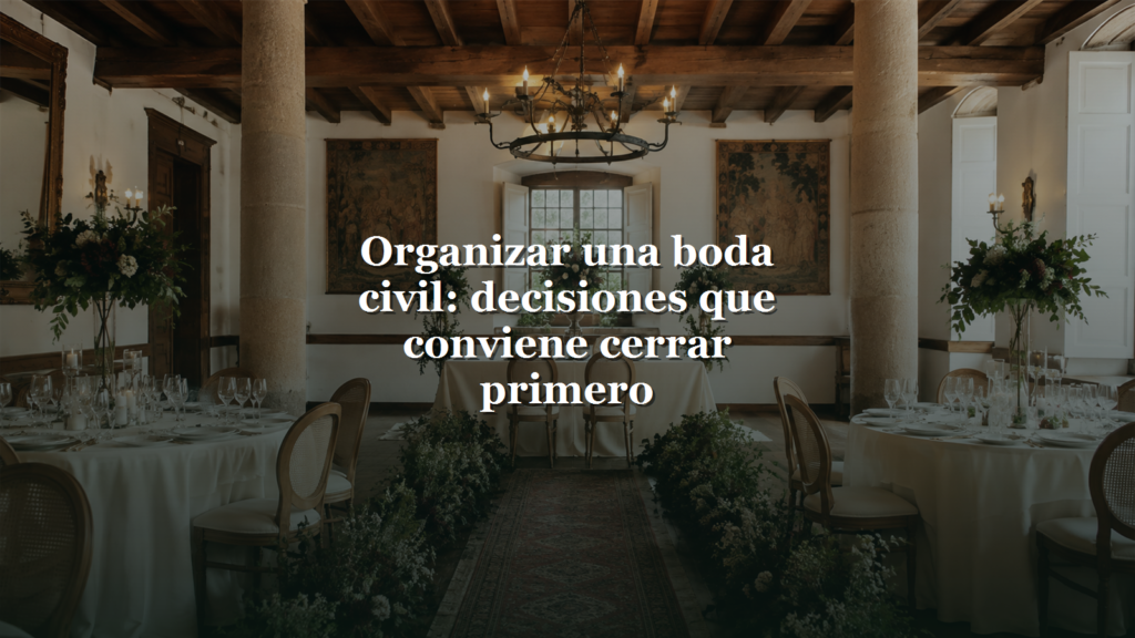 Organizar una boda civil con titulo sobre salon historico
